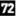 72